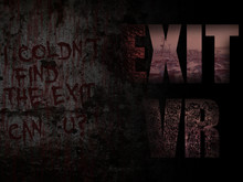 Exit VR. There is no way out.