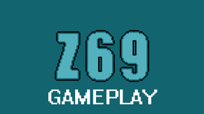 Z69 gameplay video