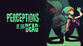 Perceptions of the Dead - Official Trailer