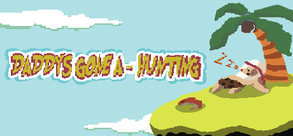 Daddy's gone a-hunting trailer