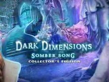 Dark Dimensions: Somber Song Collector's Edition