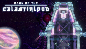 Dawn Of the Celestialpod - Launch Trailer