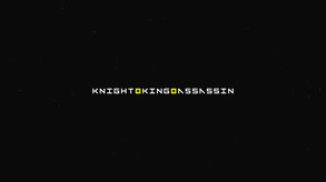 Knight King Assassin (Trailer)
