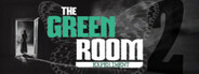 The Green Room Experiment Episode 2