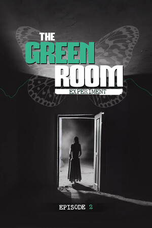 The Green Room Experiment (Episode 2)