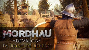 MORDHAU Devblog - #4 Road to Release