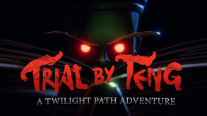 Trial by Teng: A Twilight Path Adventure