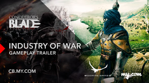Conqueror's Blade: Industry of War Trailer