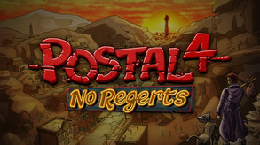 POSTAL 4: No Regerts Early Access Launch Trailer