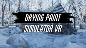 Drying Paint Simulator VR
