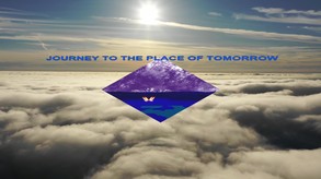 Journey to the Place of Tomorrow