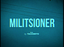 MILITSIONER by TallBoys - Teaser