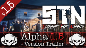 Survive the Nights Alpha 1.5 Gameplay Trailer