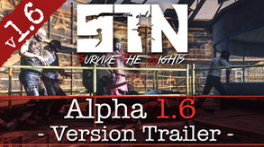 Survive the Nights Alpha 1.6 Trailer