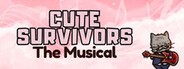 Cute Survivors The Musical