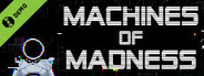 MACHINES OF MADNESS Demo