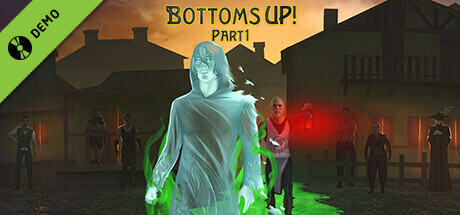 Bottoms Up!: Part 1 Demo cover art
