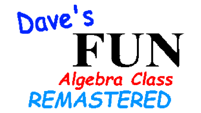 Dave's Fun Algebra Class: Remastered Logo