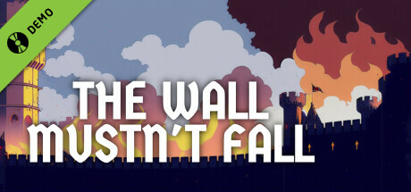 The Wall Mustn't Fall Demo cover art