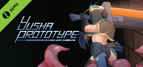 Yusha Prototype -Family Friendly- Demo cover art