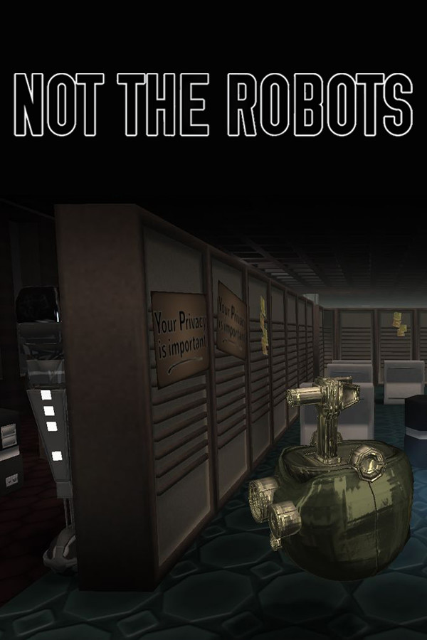 Not The Robots for steam