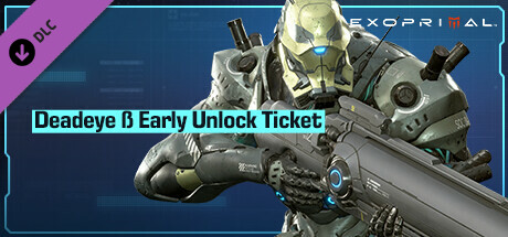 Exoprimal - Deadeye β Early Unlock Ticket cover art