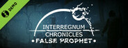 Interregnum Chronicles: False Prophet Demo