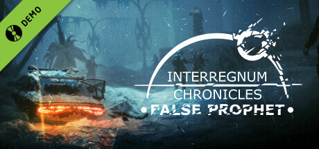 Interregnum Chronicles: False Prophet Demo cover art