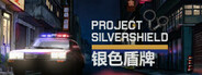 project silver shield 银色盾牌 System Requirements