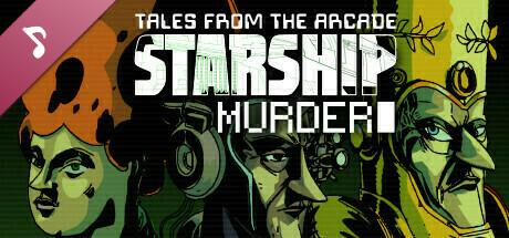 Tales From The Arcade: Starship Murder Soundtrack cover art