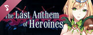 The Heroines' Last Anthem Soundtrack