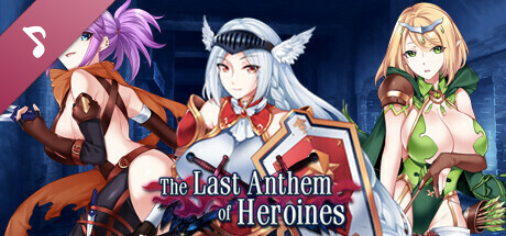 The Heroines' Last Anthem Soundtrack cover art