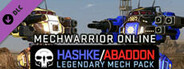 MechWarrior Online™ - Hashké and Abaddon Legendary Mech Pack