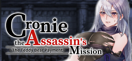 Cronie the Assassin's Mission ~ The Teddy Bear Payment cover art