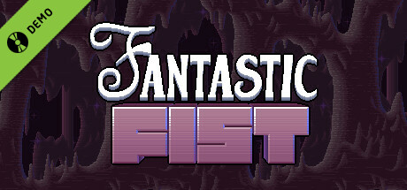 Fantastic Fist Demo cover art