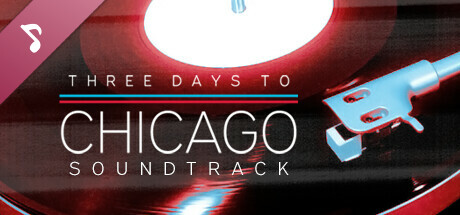 Three Days to Chicago Soundtrack cover art