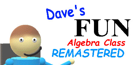 Dave's Fun Algebra Class: Remastered Playtest cover art