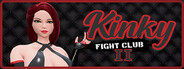 Can I Run Kinky Fight Club 2?