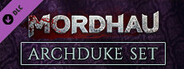 MORDHAU - Archduke Set