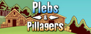Plebs & Pillagers