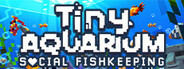 Tiny Aquarium: Social Fishkeeping System Requirements