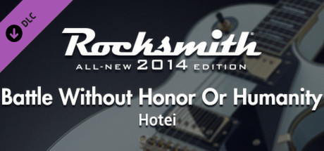 Rocksmith 2014 - Hotei - Battle Without Honor or Humanity cover art