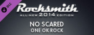 Rocksmith 2014 - ONE OK ROCK - NO SCARED