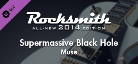 Rocksmith 2014 - Muse - Supermassive Black Hole cover art