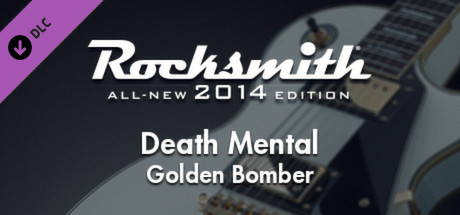 Rocksmith 2014 - Golden Bomber - Death Mental cover art