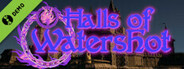 Halls of Watershot Demo