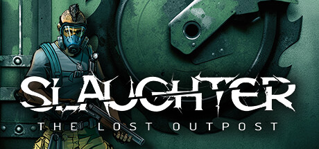 Slaughter: The Lost Outpost cover art