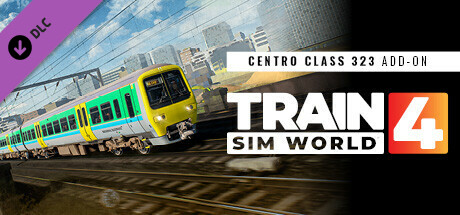 Train Sim World® 4: Centro Regional Railways BR Class 323 Add-On cover art