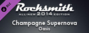 Rocksmith 2014 - Oasis - Champagne Supernova