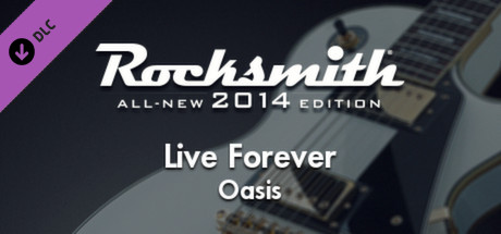 Rocksmith 2014 - Oasis - Live Forever cover art